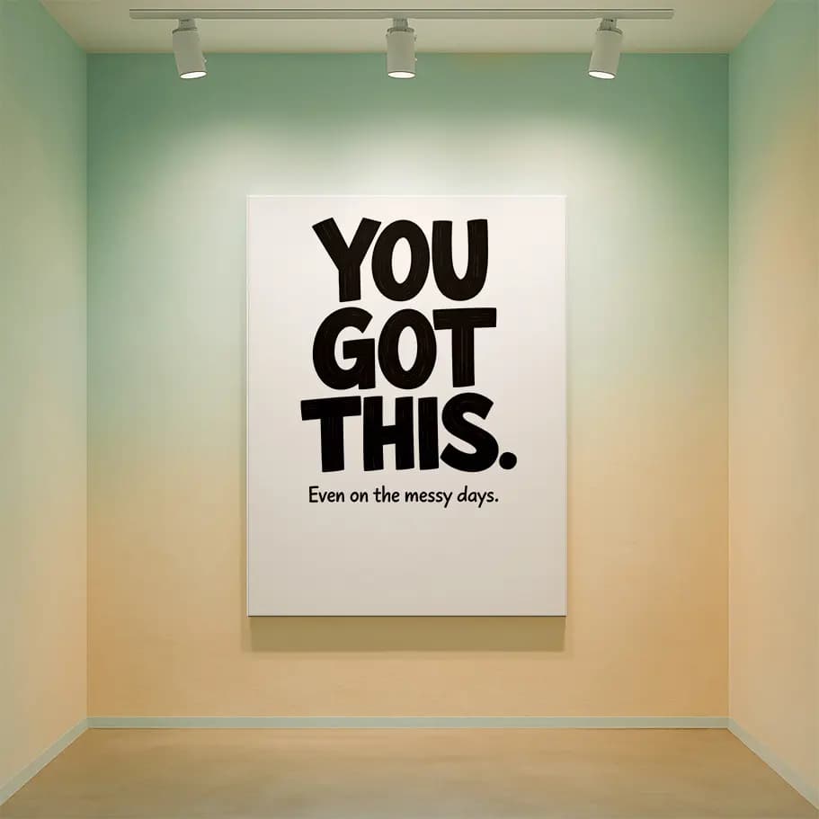 You Got This Motivasyon Poster 