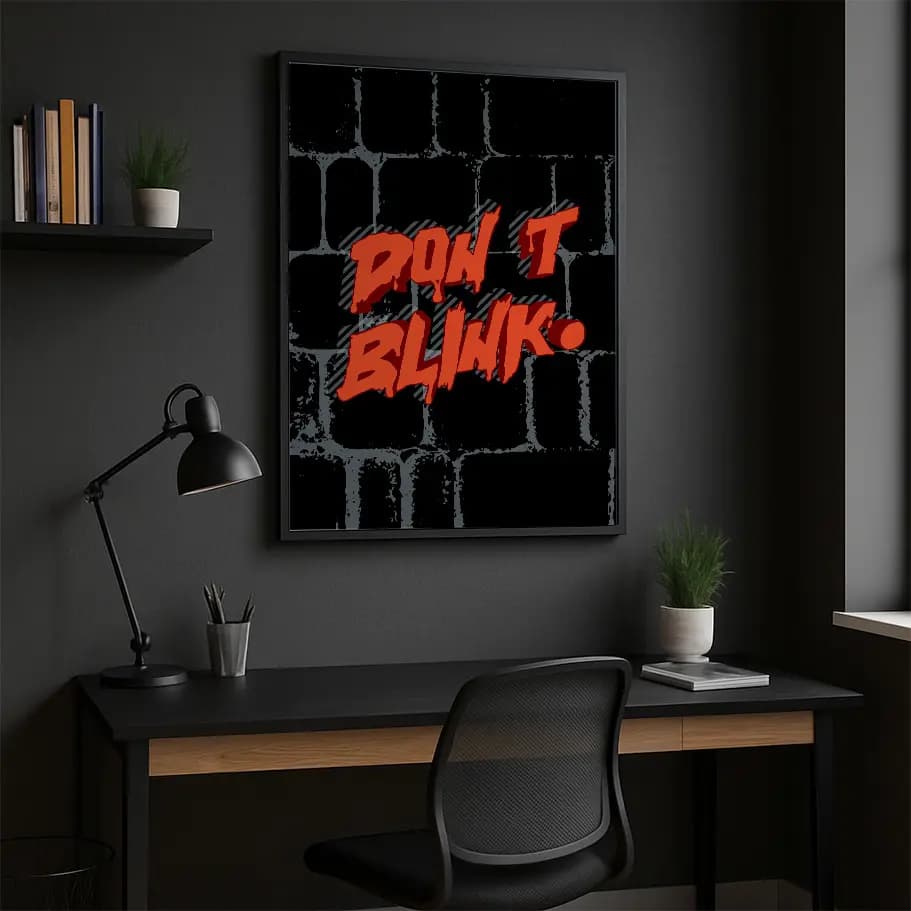 Don’t Blink Kırmızı Siyah Tipografi Poster