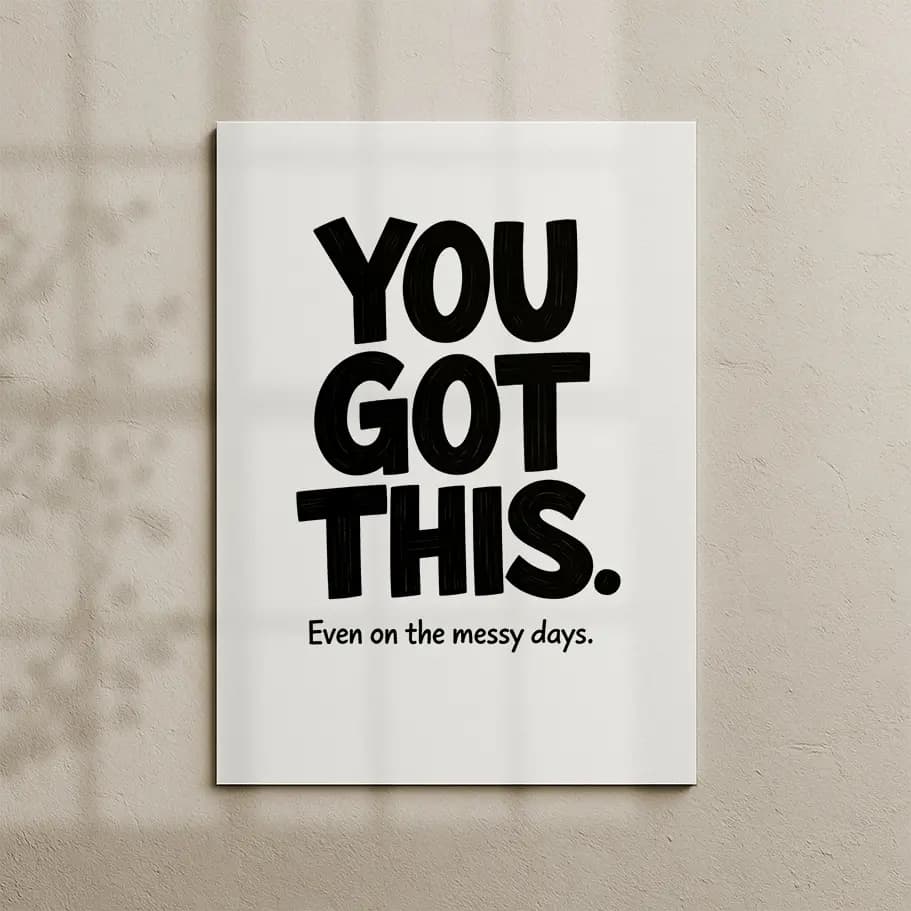 You Got This Motivasyon Poster 