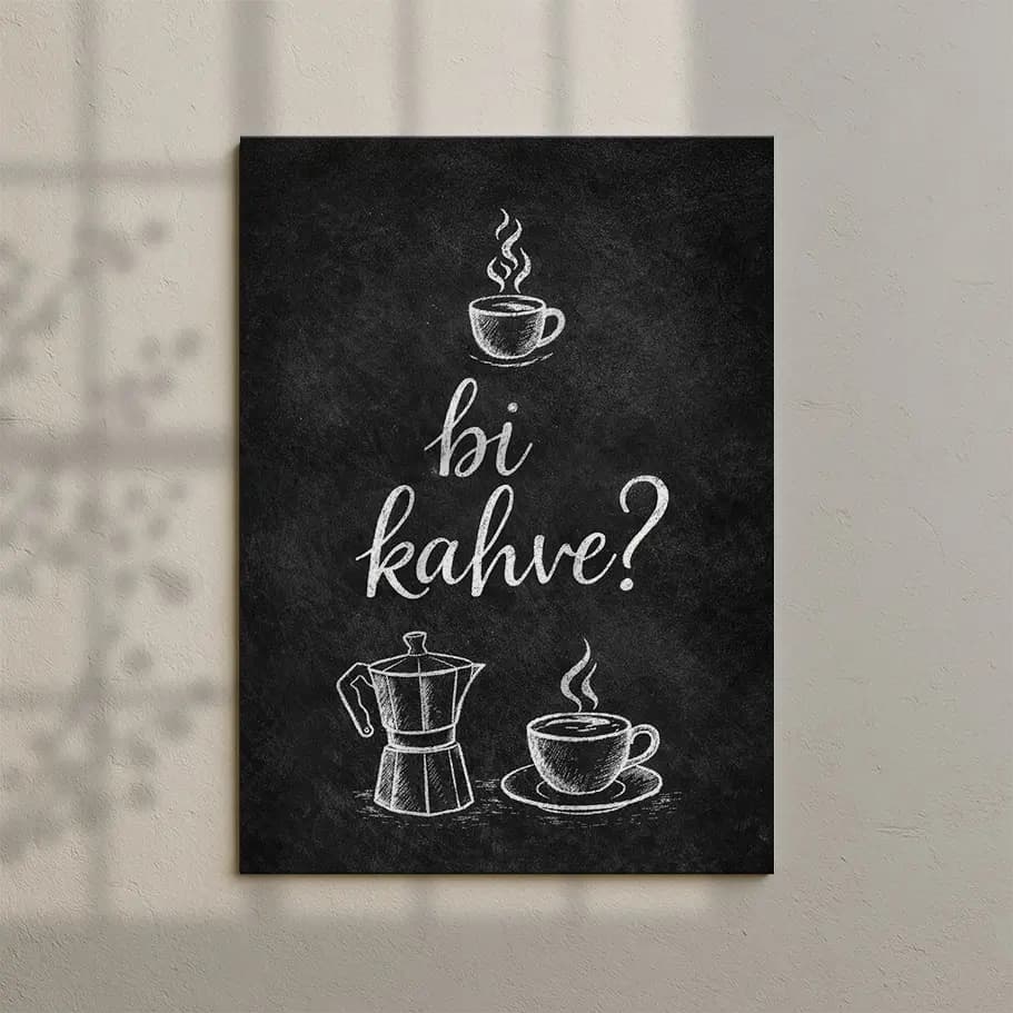 Bi Kahve? Mutfak Posteri