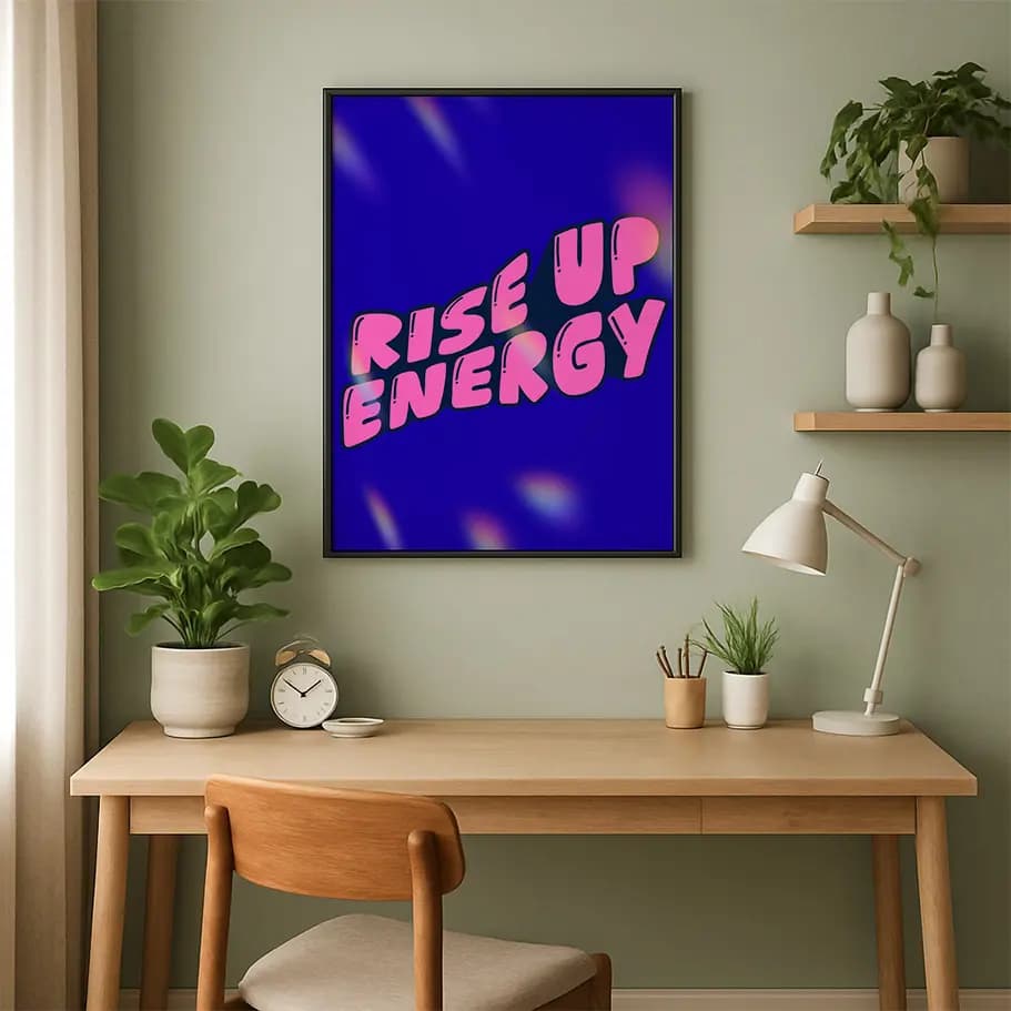 Rise Up Energy Renkli Motivasyon Poster