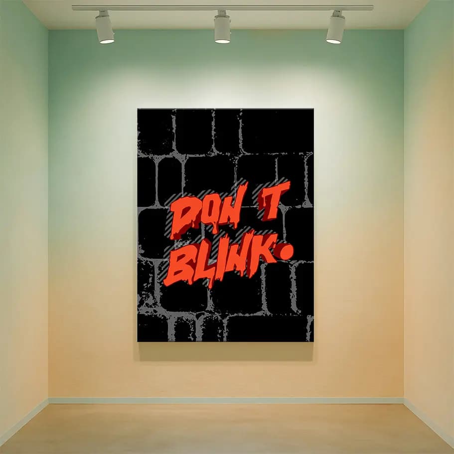 Don’t Blink Kırmızı Siyah Tipografi Poster