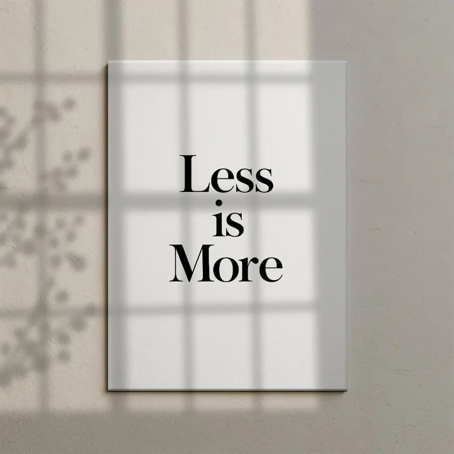 Less Is More Minimalist Poster
