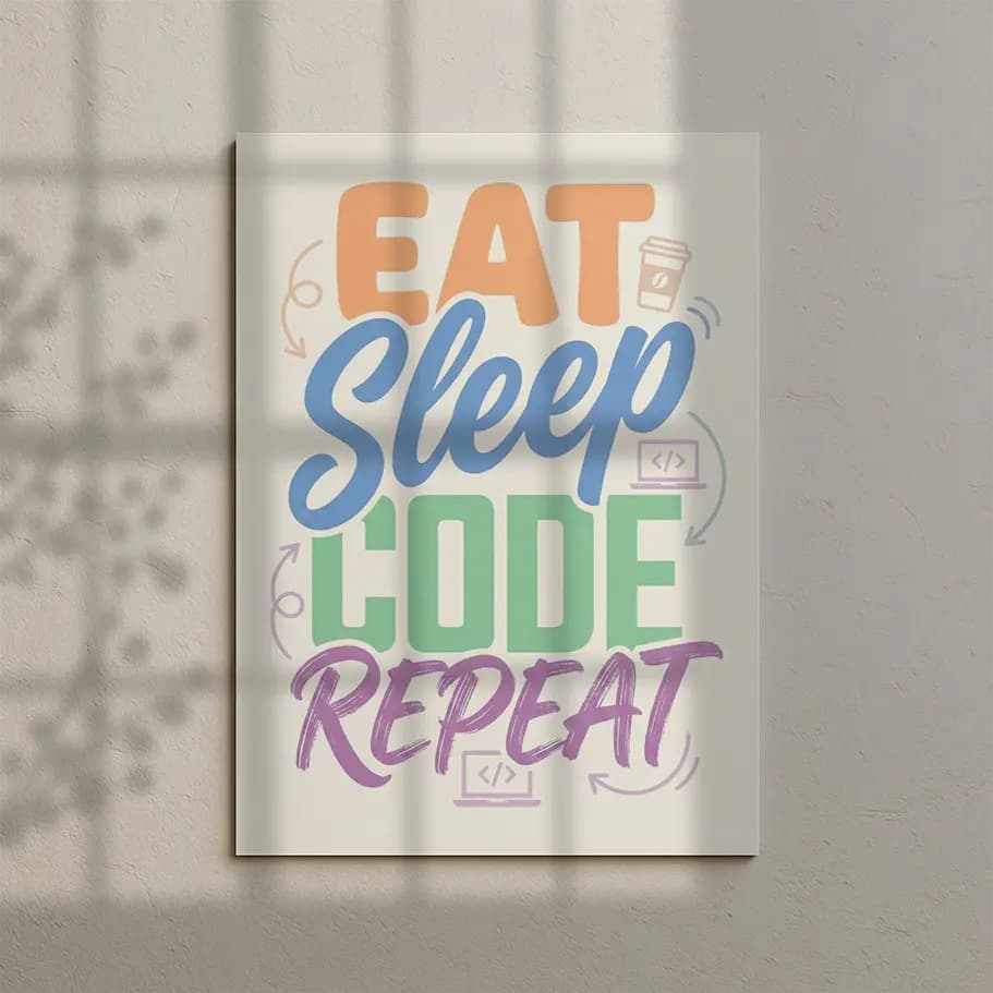 Eat Sleep Code Repeat Posteri